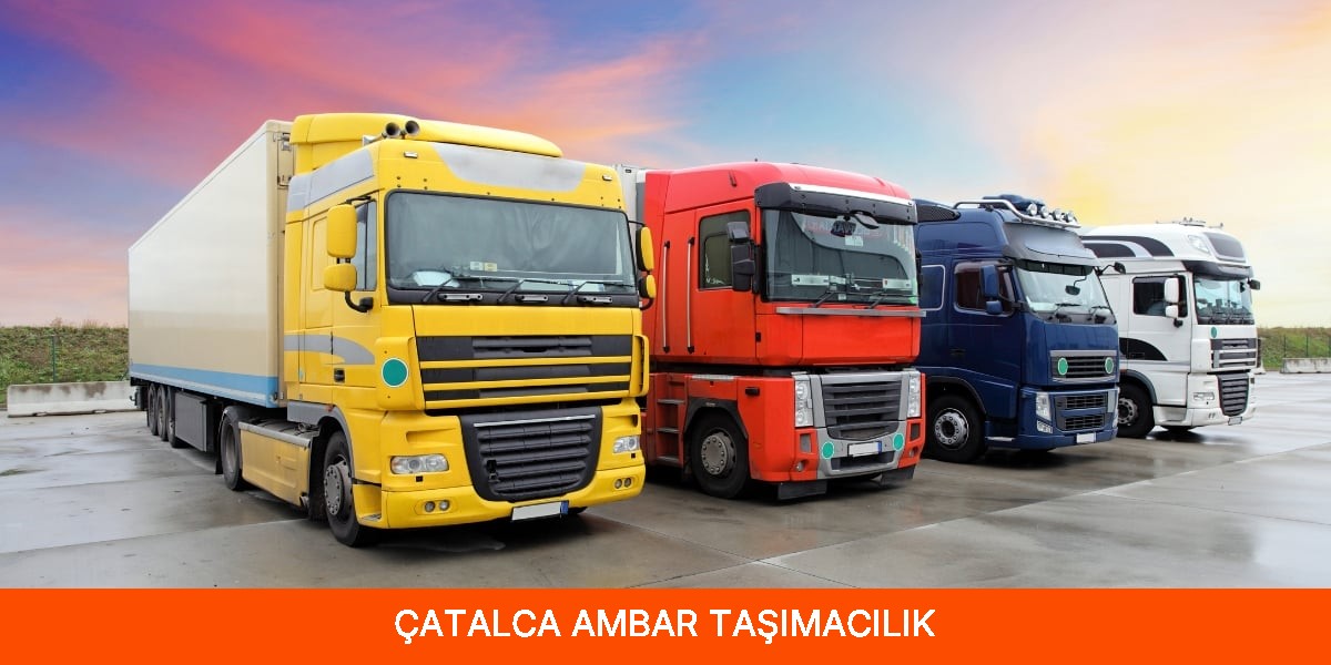 Çatalca Ambar Taşımacılık