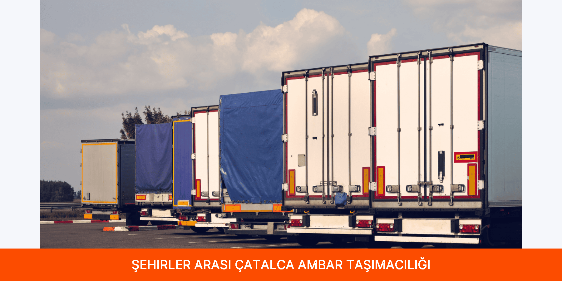 Şehirler Arası Çatalca Ambar Taşımacılığı