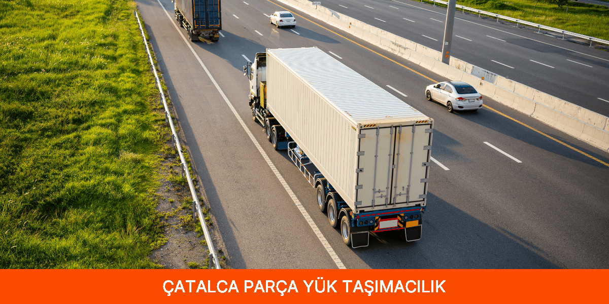 Parça Yük Taşımacılık